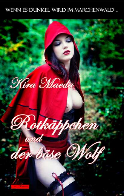 Wenn es dunkel wird im M?rchenwald ...: Rotk?ppchen und der b?se Wolf