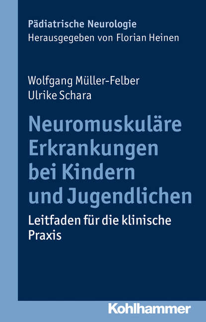 

Neuromuskuläre Erkrankungen bei Kindern und Jugendlichen