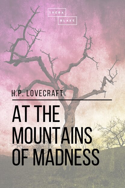 

At the Mountains of Madness