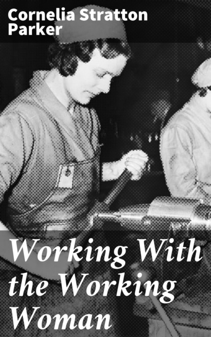 

Working With the Working Woman