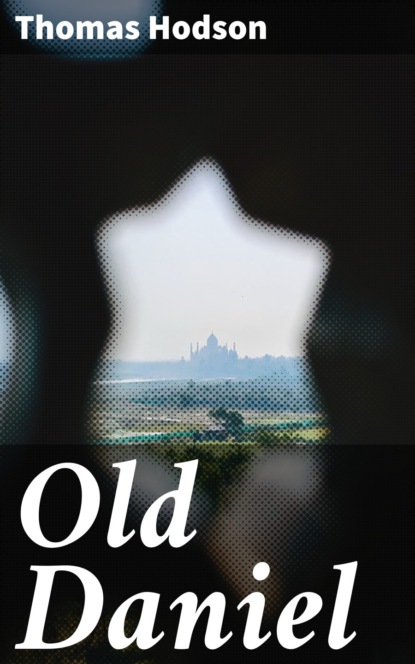 

Old Daniel