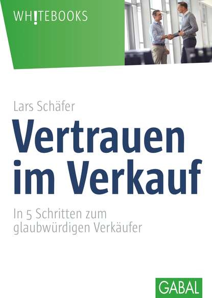 Lars Schäfer - Vertrauen im Verkauf