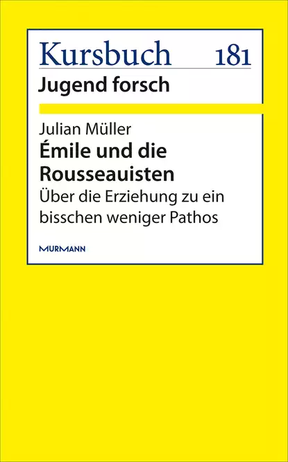 Обложка книги Émile und die Rousseauisten, Julian Müller