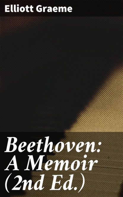 

Beethoven: A Memoir (2nd Ed.)