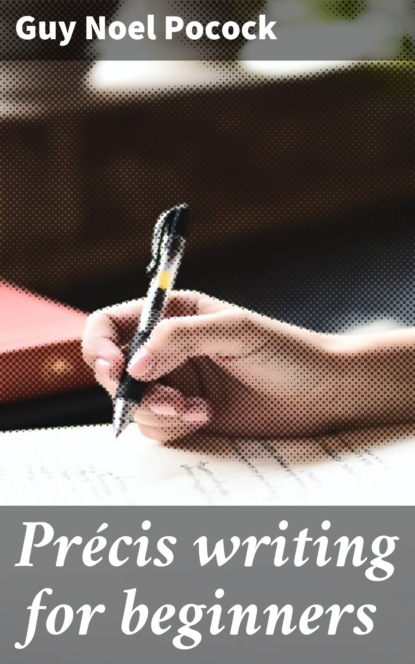 

Précis writing for beginners