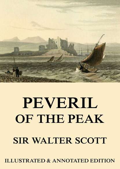 Sir Walter Scott - Peveril Of The Peak