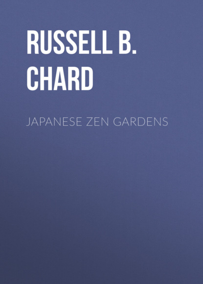 Russ Chard — Japanese Zen Gardens