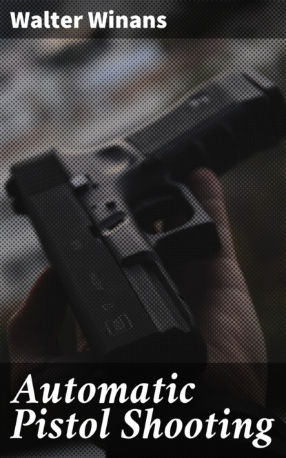 

Automatic Pistol Shooting