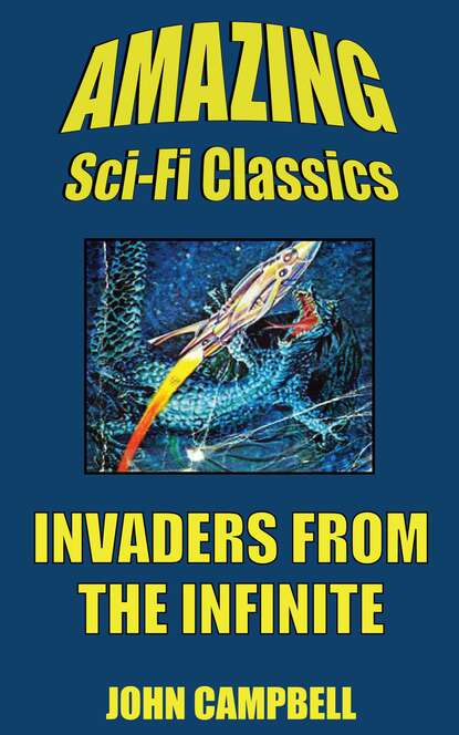 

Invaders from the Infinite