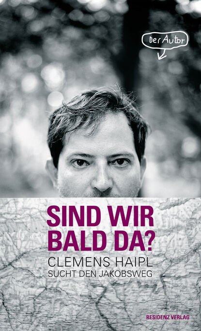 Sind wir bald da? (Clemens Haipl). 