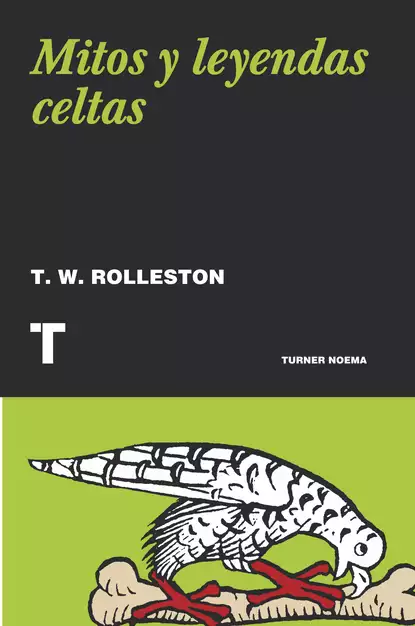 Обложка книги Mitos y leyendas celtas, T. W. Rolleston