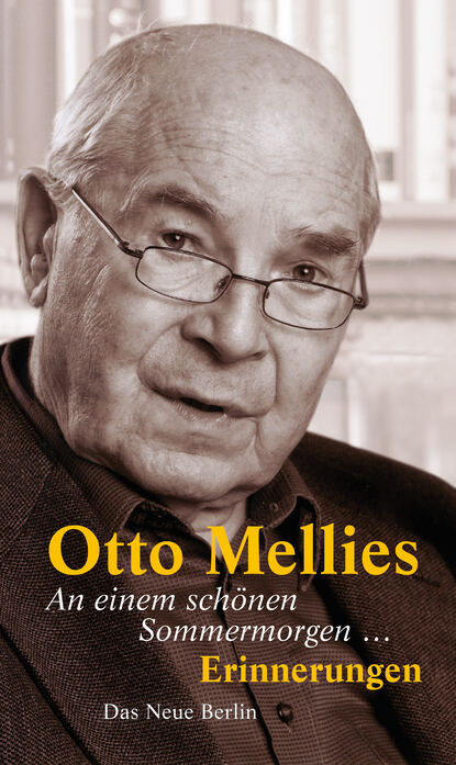 Otto Mellies - An einem schönen Sommermorgen ...