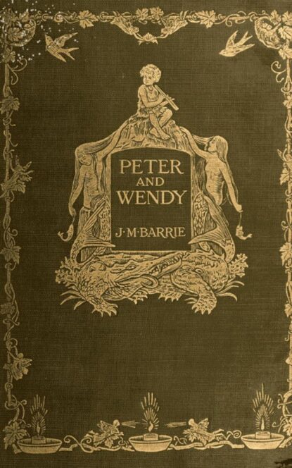 J. M. Barrie - Peter Pan or Peter and Wendy