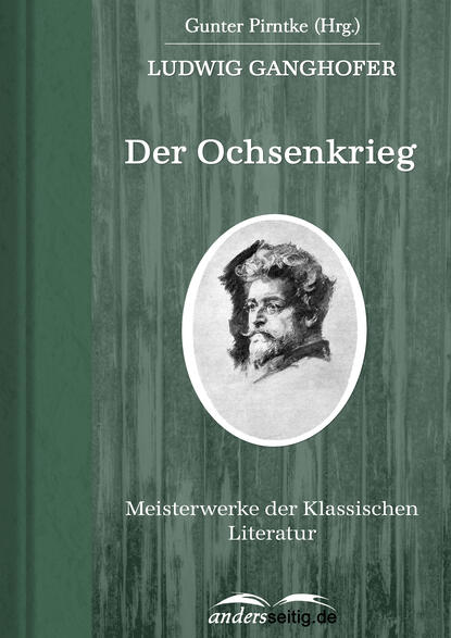 Der Ochsenkrieg (Ludwig  Ganghofer). 