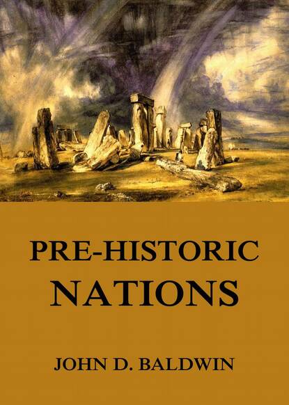 John D. Baldwin — Pre-Historic Nations