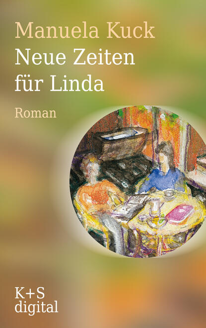 Neue Zeiten für Linda (Manuela Kuck). 