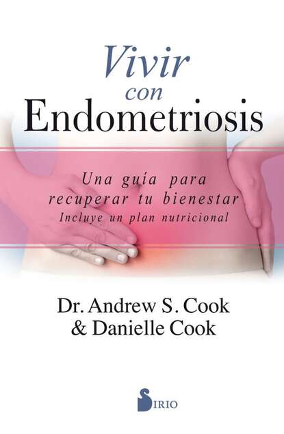 Dr. Andrey S. Cook — Vivir con endometriosis