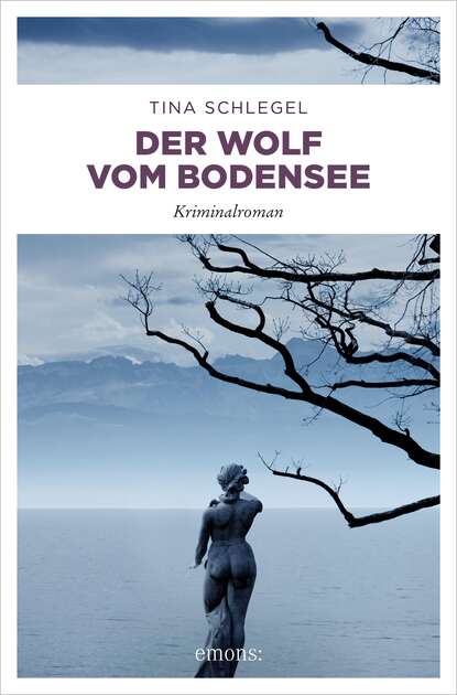 Der Wolf vom Bodensee (Tina Schlegel). 