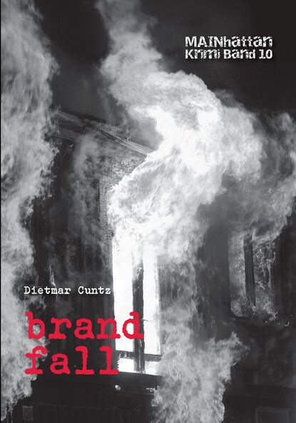 brandfall (Dietmar Cuntz).  - Скачать | Читать книгу онлайн