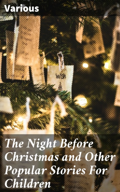 Various - The Night Before Christmas and Other Popular Stories For Children