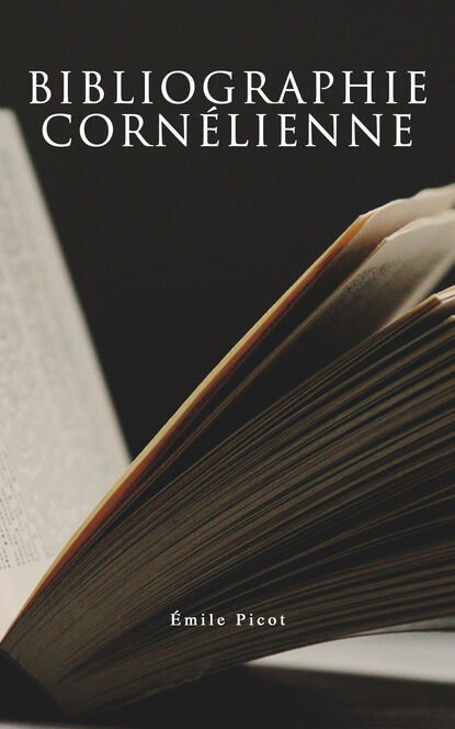 

Bibliographie cornélienne