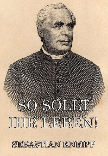 

So sollt ihr leben!