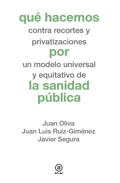 

Qué hacemos por la sanidad pública