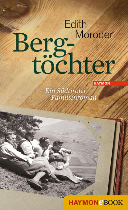 Bergtöchter (Edith Moroder). 