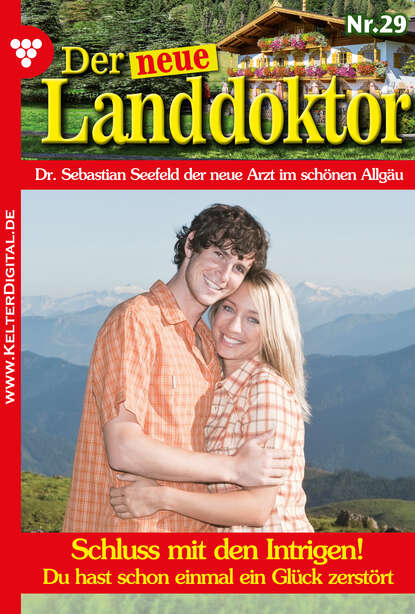 

Der neue Landdoktor 29 – Arztroman