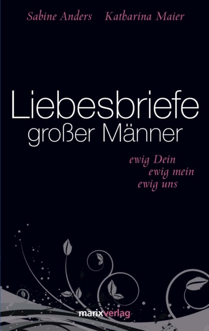 Группа авторов - Liebesbriefe großer Männer