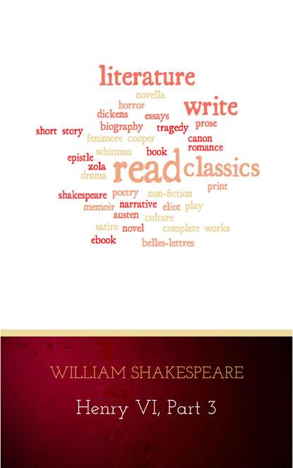 

Henry VI, Part 3