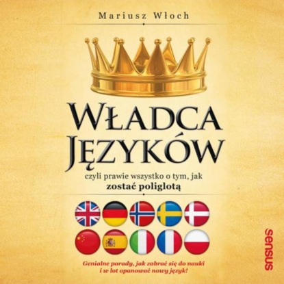 Ксюша Ангел - Władca Języków, czyli prawie wszystko o tym, jak zostać poliglotą