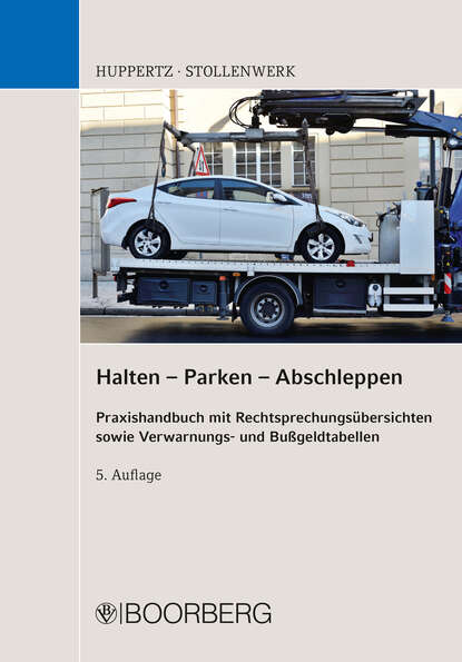 Bernd Huppertz - Halten - Parken - Abschleppen