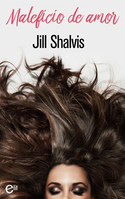 Jill Shalvis - Maleficio de amor