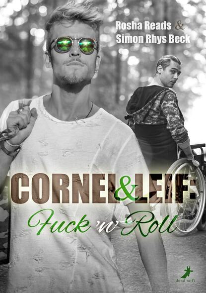 Cornel und Leif: Fuck 'n' Roll (Rosha Reads). 