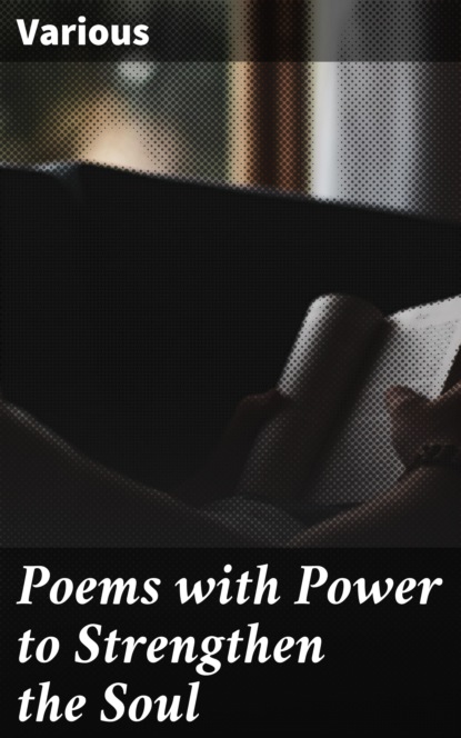 Various - Poems with Power to Strengthen the Soul