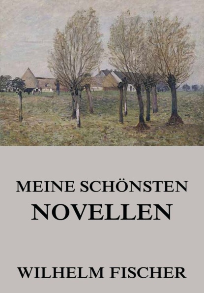 

Meine schönsten Novellen