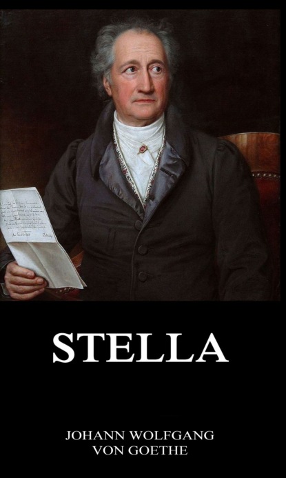 Johann Wolfgang von Goethe - Stella