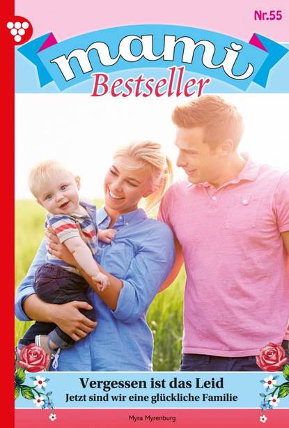 Myra Myrenburg - Mami Bestseller 55 – Familienroman