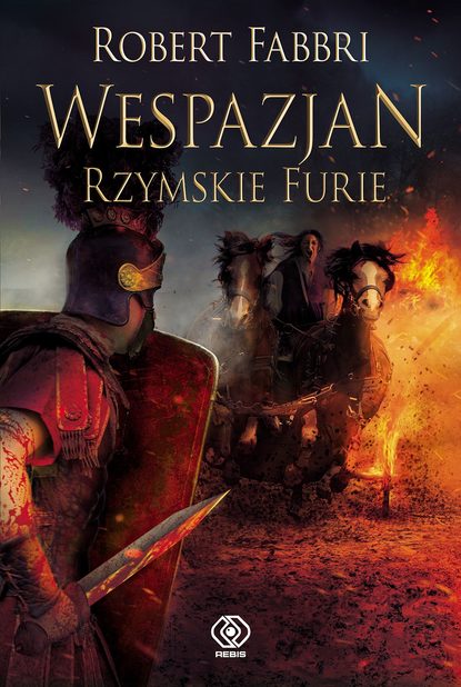 Robert  Fabbri - Wespazjan. Rzymski furie