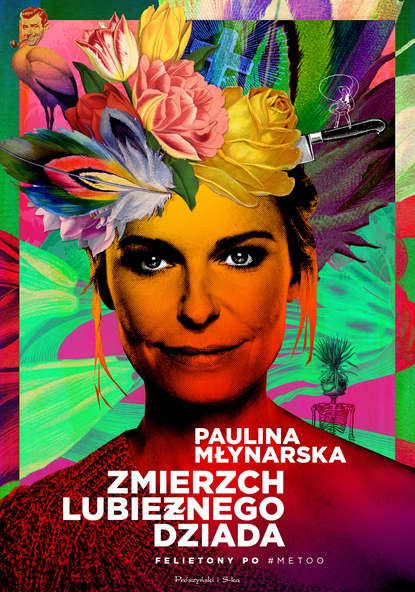 Paulina Młynarska - Zmierzch lubieżnego dziada