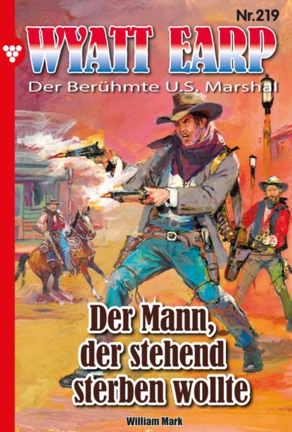 William Mark D. - Der Mann, der stehend sterben wollte