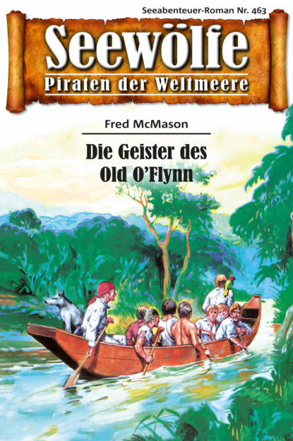 Seewölfe - Piraten der Weltmeere 463 (Fred McMason). 