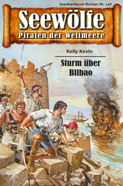 Обложка книги Seewölfe - Piraten der Weltmeere 147, Kelly Kevin