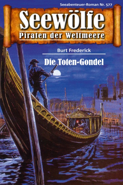 Seewölfe - Piraten der Weltmeere 577