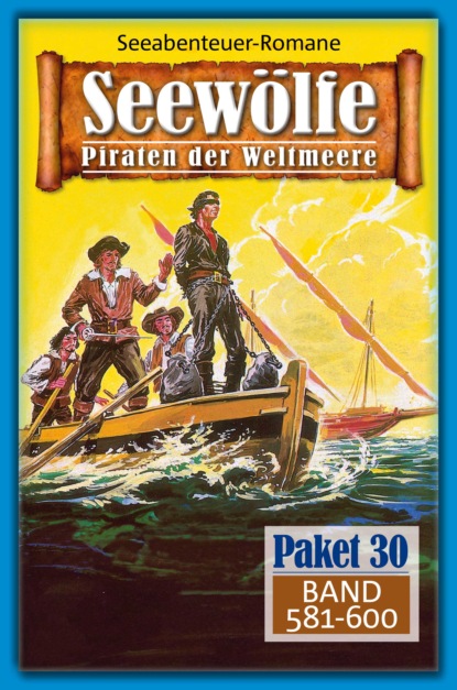 Seewölfe Paket 30 (Roy Palmer). 