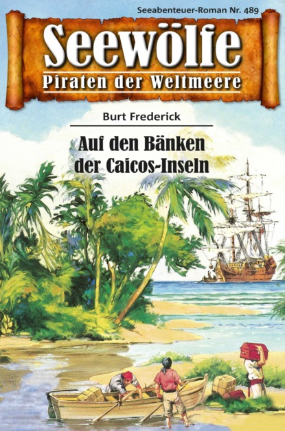 Seewölfe - Piraten der Weltmeere 489