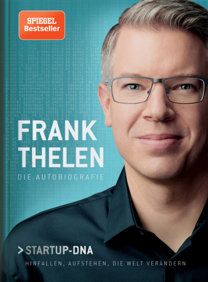 Frank Thelen  Die Autobiografie