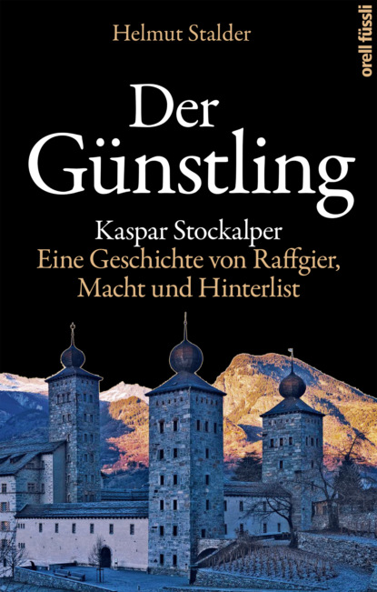 Helmut Stalder - Der Günstling