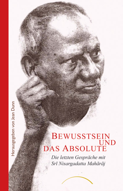 

Bewusstsein und das Absolute